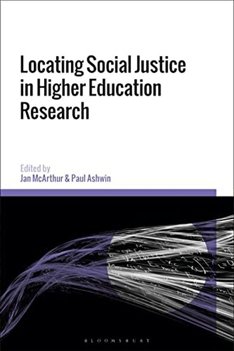 Locating Social Justice In Higher Education Research-..