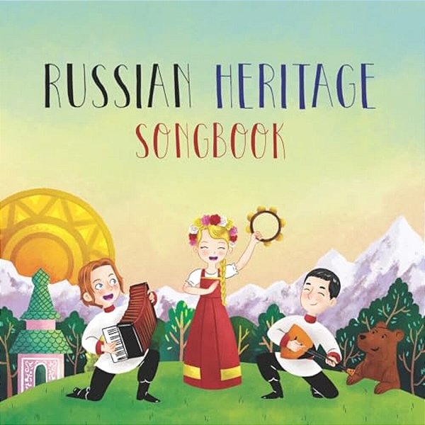 Russian Heritage Songbook-..