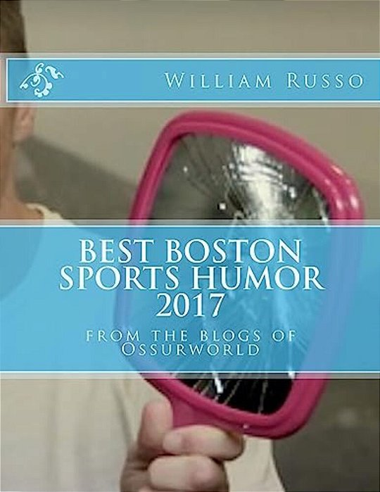 Best Boston Sports Humor 2017-..
