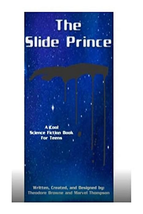 The Slide Prince: (Cha-Cha Slide Wars Book Series)-..