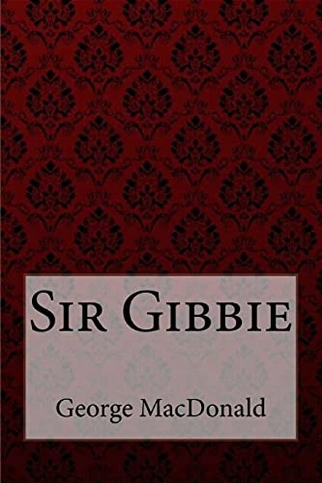Sir Gibbie George Macdonald-..