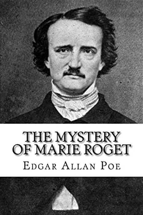 The Mystery Of Marie Roget-..