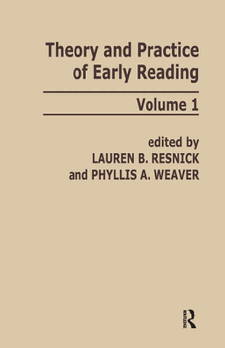 Theory And Practice Of Early Reading: Volume 1-..