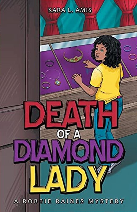 Death Of A Diamond Lady: A Robbie Raines Mystery-..