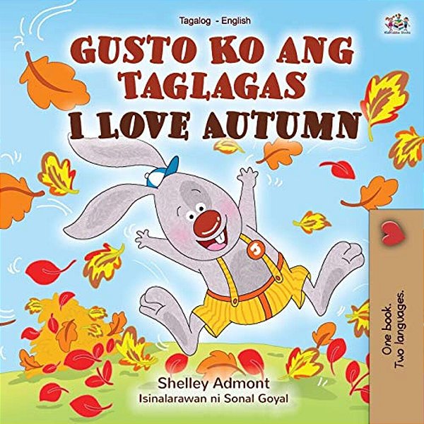 I Love Autumn (Tagalog English Bilingual Children's Book)-..