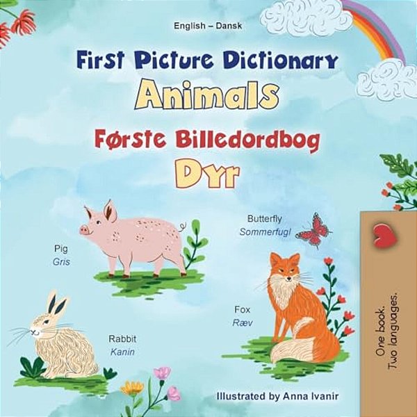 First Picture Dictionary - Animals (English Danish Bilingual Children's Book)-..