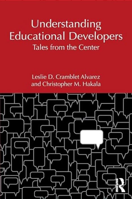 Understanding Educational Developers: Tales From The Center-..