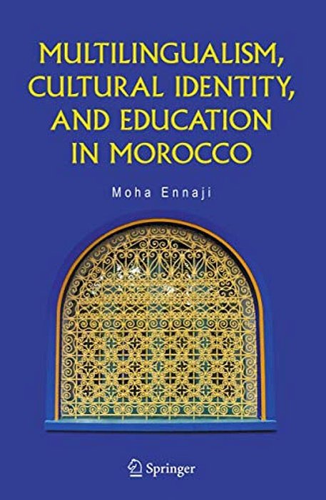 Multilingualism, Cultural Identity, And Education In Morocco-..