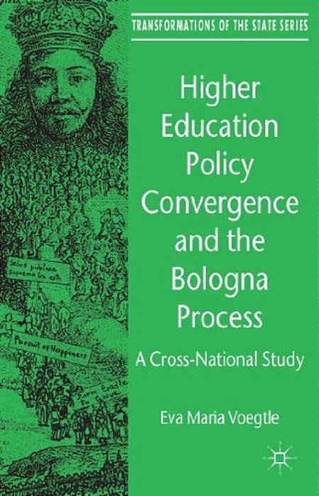Higher Education Policy Convergence And The Bologna Process: A Cross-National Study-..