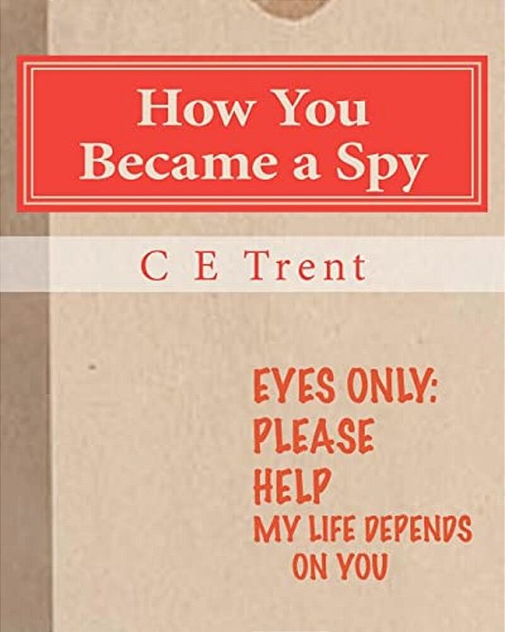 How You Became A Spy: The Initiation-..