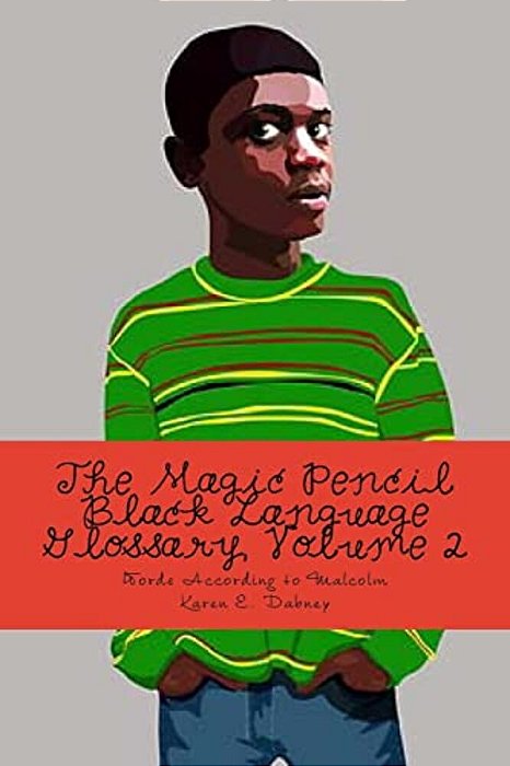 The Magic Pencil Black Language Glossary, Volume 2-..