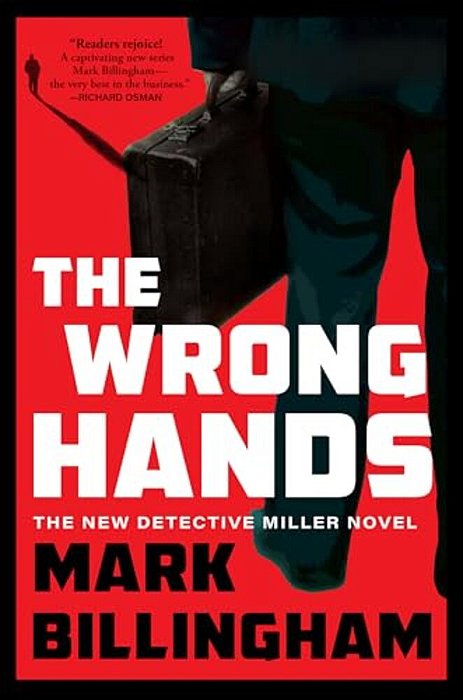 The Wrong Hands: A Detective Miller Novel-..