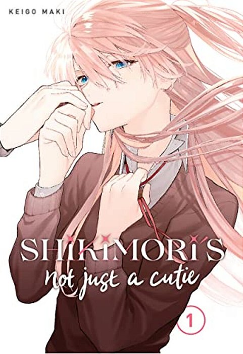 Shikimori's Not Just A Cutie Vol 1-..