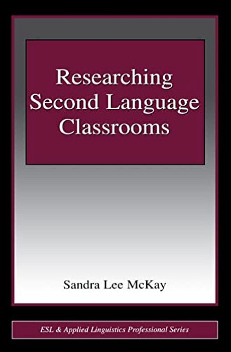 Researching Second Language Classrooms-..
