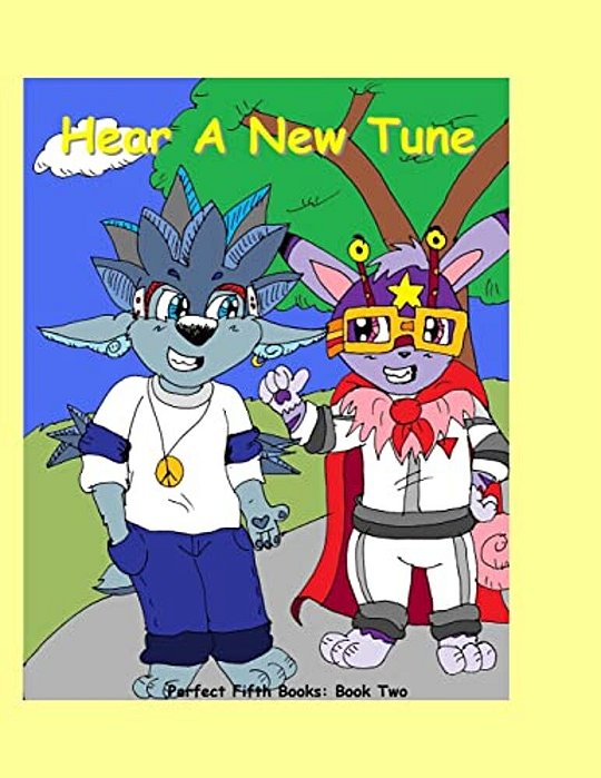 Hear A New Tune: Book Two In The Live Well And Grow Series-..