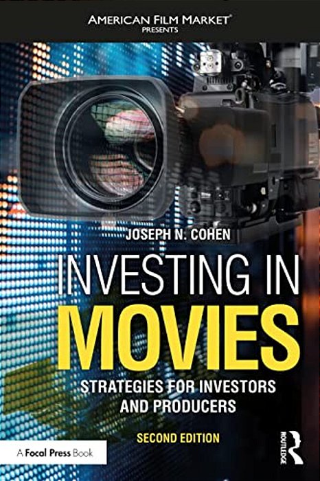 Investing In Movies: Strategies For Investors And Producers-..