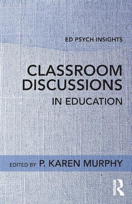 Classroom Discussions In Education-..