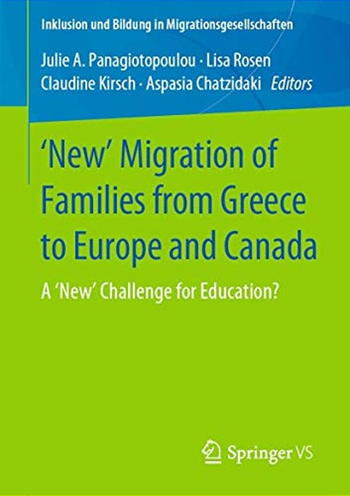 'New' Migration Of Families From Greece To Europe And Canada: A 'New' Challenge For Education?-..