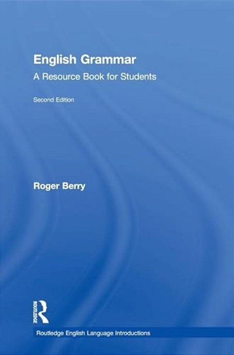 English Grammar: A Resource Book For Students-..