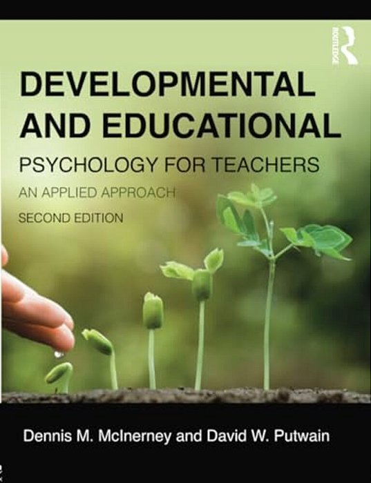 Developmental And Educational Psychology For Teachers: An Applied Approach-..