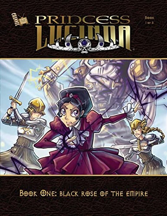 Princess Lucinda: Book One: Black Rose Of The Empire-..