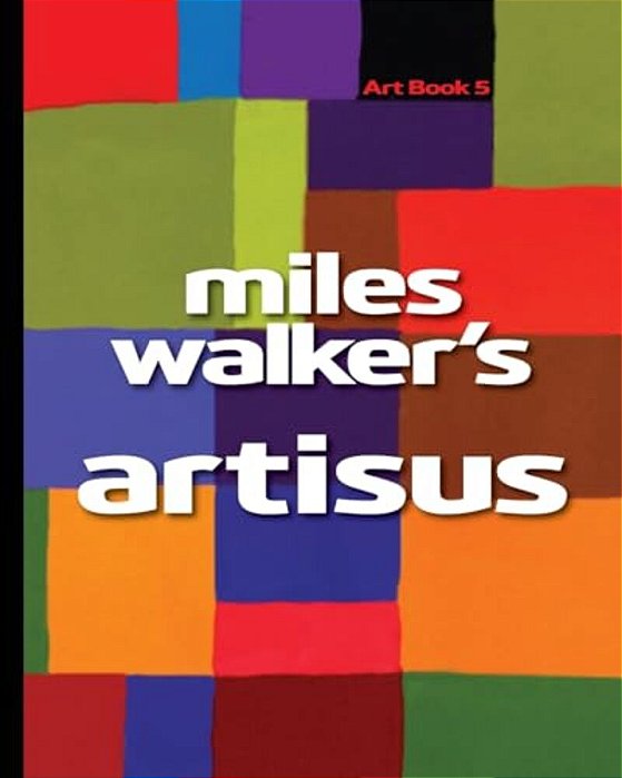Miles Walker's Artisus-..