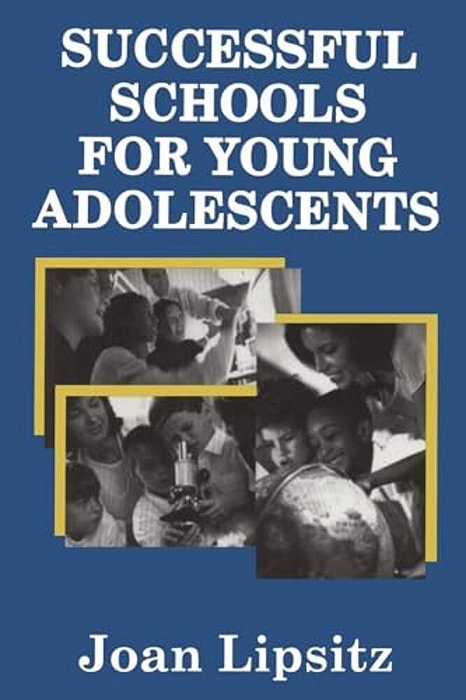 Successful Schools For Young Adolescents-..