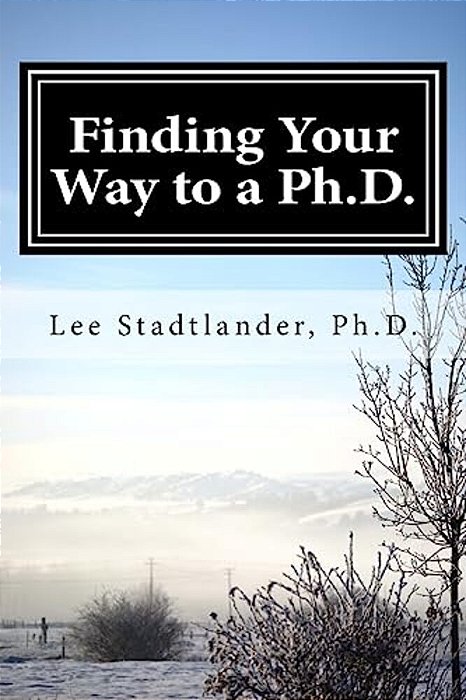Finding Your Way To A Ph. D.: Advice From The Dissertation Mentor-..