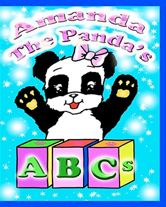 Amanda The Panda's Abcs: Amanda The Panda-..