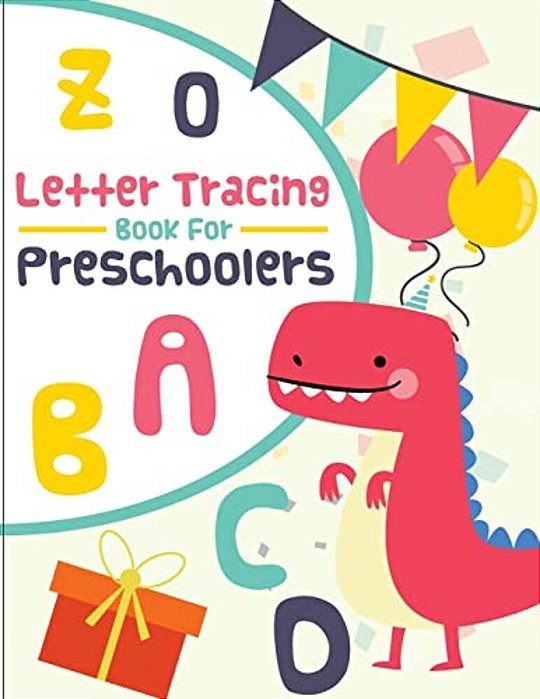 Letter Tracing Book For Preschoolers: Letter Tracing Preschool, Letter Tracing, Letter Tracing Kid 3-5, Letter Tracing Preschool, Letter Tracing Workb-..