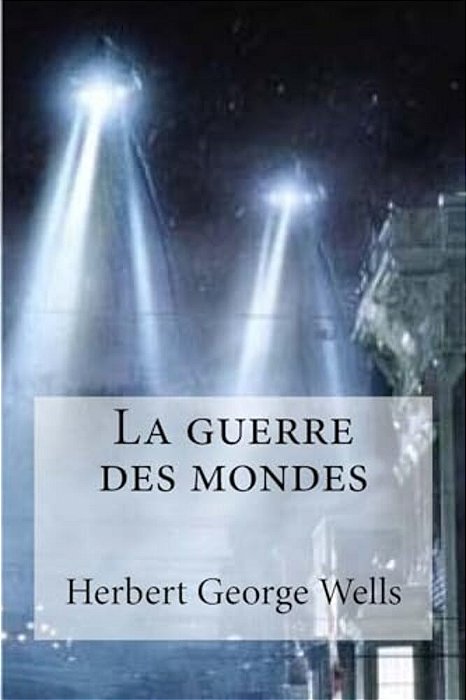 La Guerre Des Mondes-..
