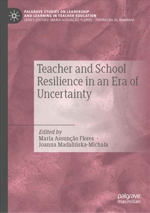 Teacher And School Resilience In An Era Of Uncertainty-..
