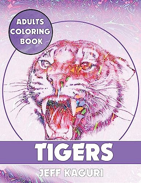 Adults Coloring Book: Tigers-..