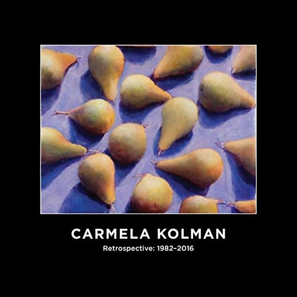Carmela Kolman Retrospective: 1982-2016-..