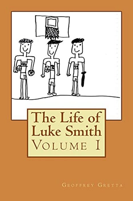 The Life Of Luke Smith-..