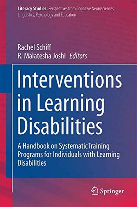 Interventions In Learning Disabilities: A Handbook On Systematic Training Programs For Individuals With Learning Disabilities-..