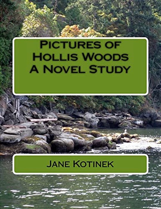 Pictures Of Hollis Woods A Novel Study-..