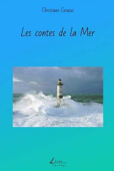 Les Contes De La Mer-..