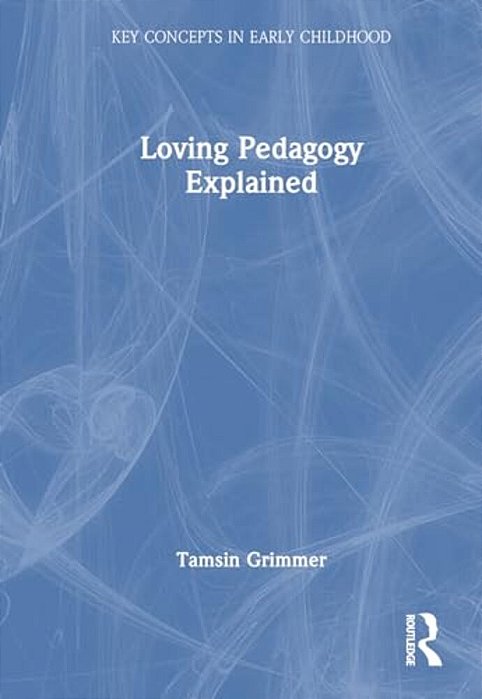 Loving Pedagogy Explained-..
