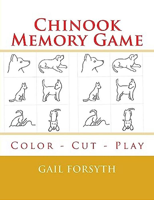 Chinook Memory Game: Color - Cut - Play-..