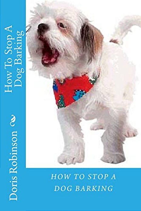 How To Stop A Dog Barking-..