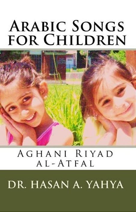 Arabic Songs For Children: Aghani Riyad Al-Atfal-..