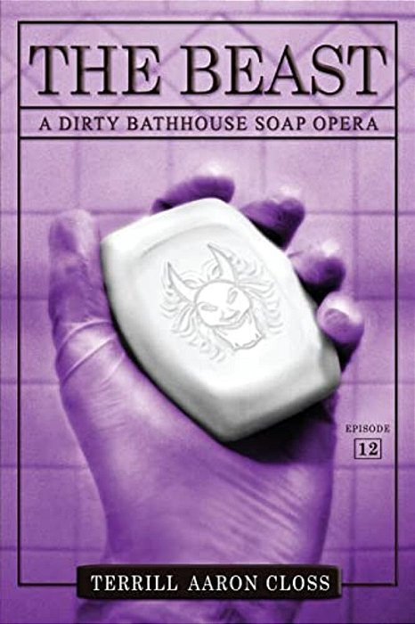 The Beast: A Dirty Bathhouse Soap Opera (Episode 12)-..