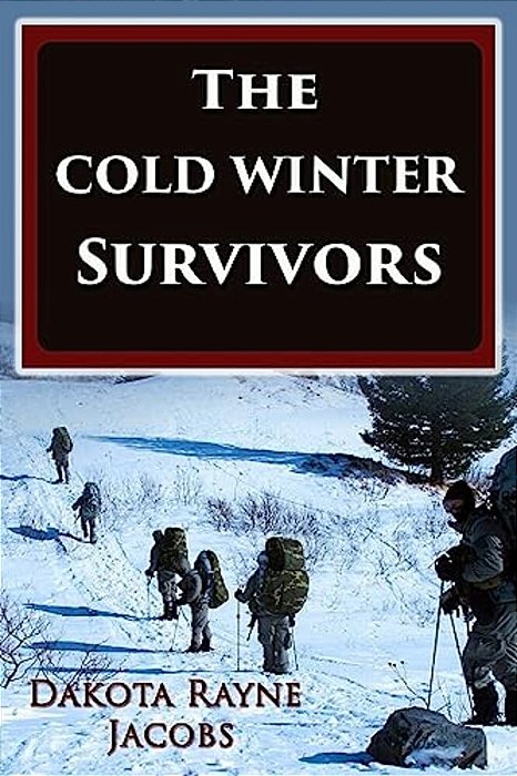 The Cold Winter Survivors-..