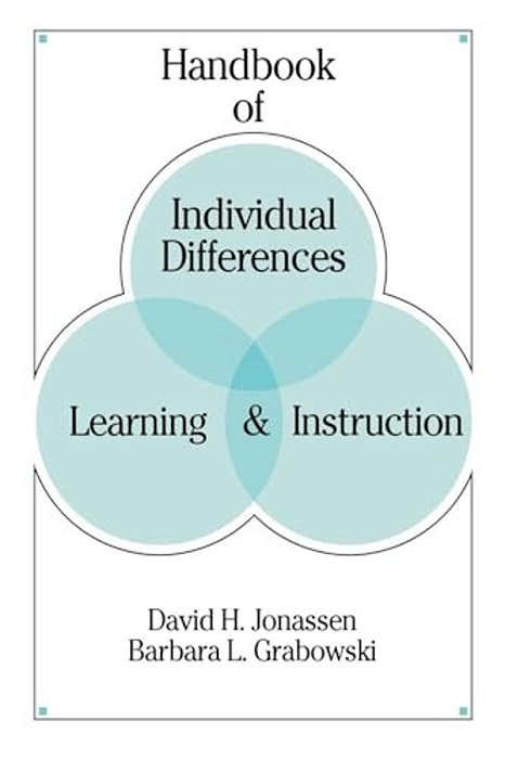 Handbook Of Individual Differences, Learning, And Instruction-..