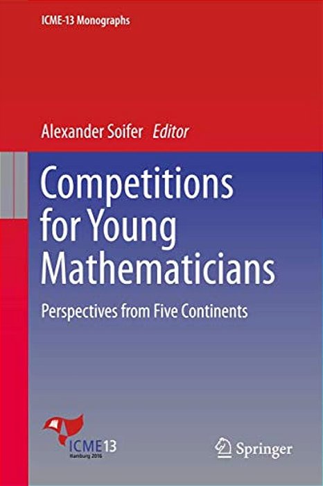 Competitions For Young Mathematicians: Perspectives From Five Continents-..