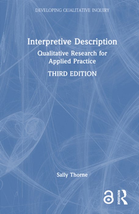 Interpretive Description: Qualitative Research For Applied Practice-..