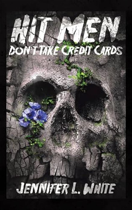 Hit Men Don't Take Credit Cards-..