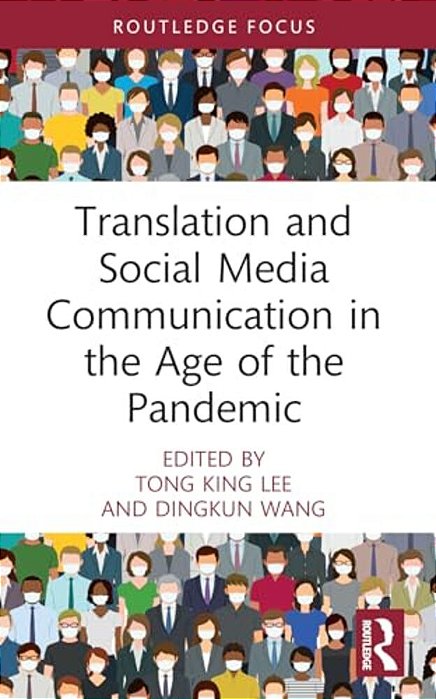 Translation And Social Media Communication In The Age Of The Pandemic-..
