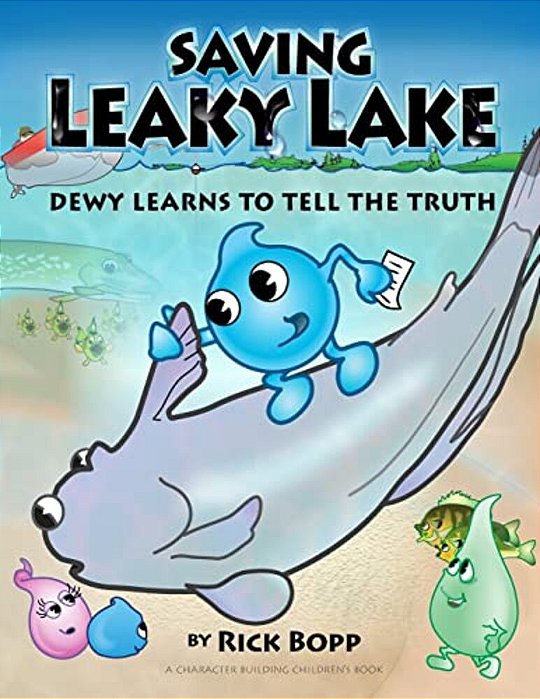 Saving Leaky Lake: Dewy Learns To Tell The Truth-..
